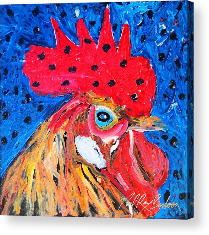 Rooster Acrylic Print featuring the painting Good luck rooster by Neal Barbosa
