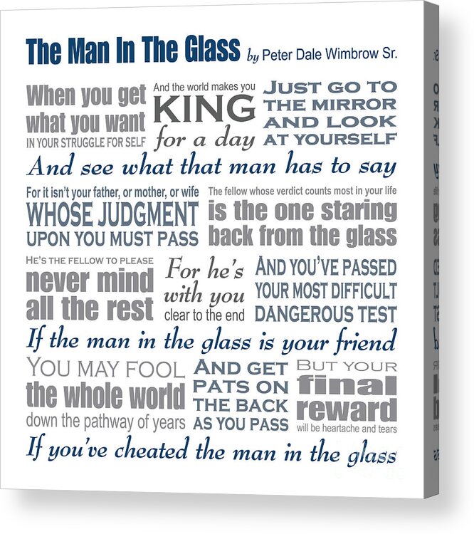 The Man In The Glass Acrylic Print featuring the digital art The Man in the Glass Poem by Ginny Gaura
