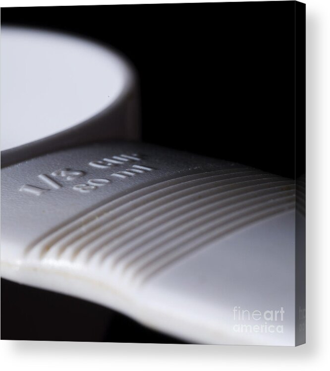 Measuring Cup Acrylic Print featuring the photograph Measuring Cup by Art Whitton