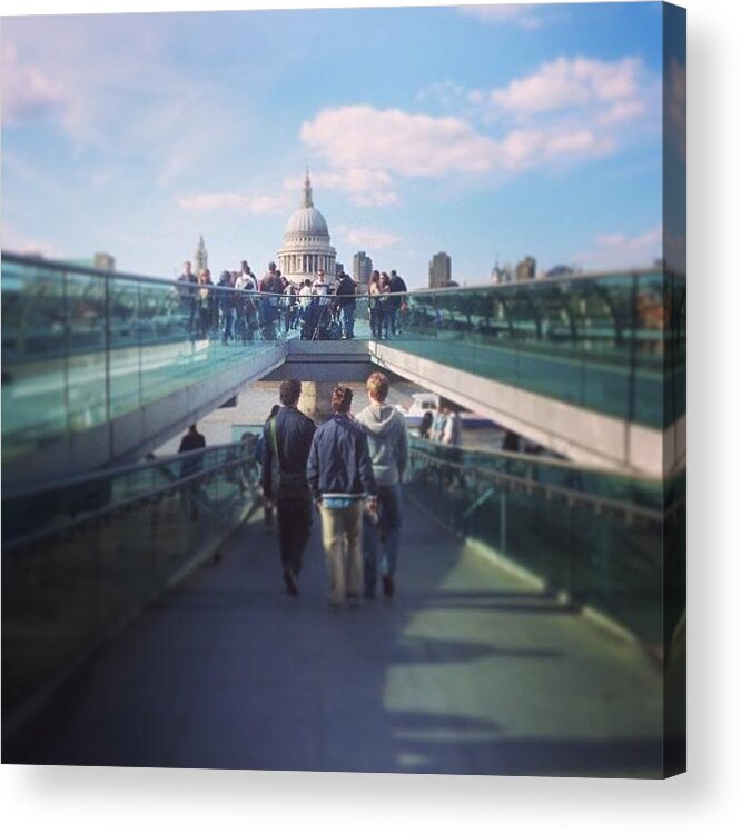 Bridge Acrylic Print featuring the photograph #saint #stpauls #stpaulscathedral #paul by Louise Jose