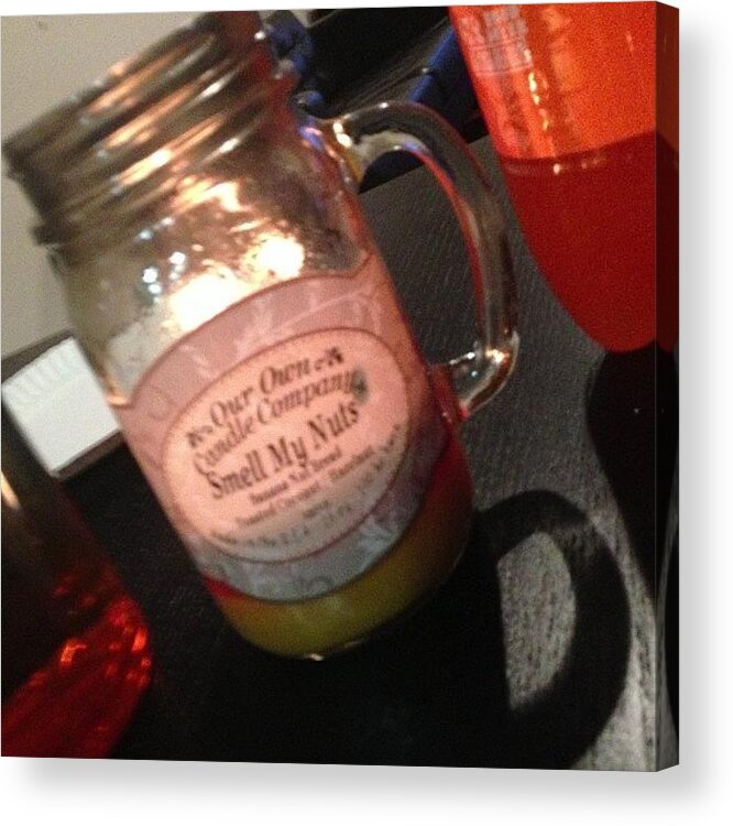  Acrylic Print featuring the photograph Smell My Nuts Candle. So Romantic by Bella Cupcake