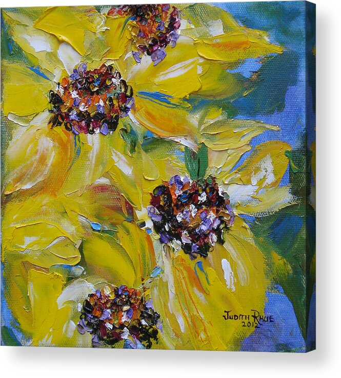 Sunflowers Acrylic Print featuring the painting Sunflower Quartet by Judith Rhue