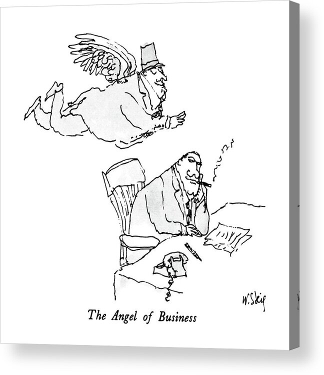 The Angel Of Business
No Caption
The Angel Of Business.title.businessman At Desk Smokes Cigar And Businessman With Wings Floats Above Him. 
Business Acrylic Print featuring the drawing The Angel Of Business by William Steig