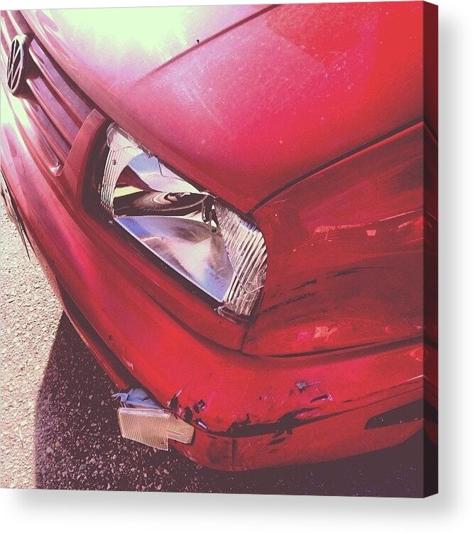 Gethitdontgiveashit Acrylic Print featuring the photograph This Is Why I Drive A Beater In La by Britt Hilgers