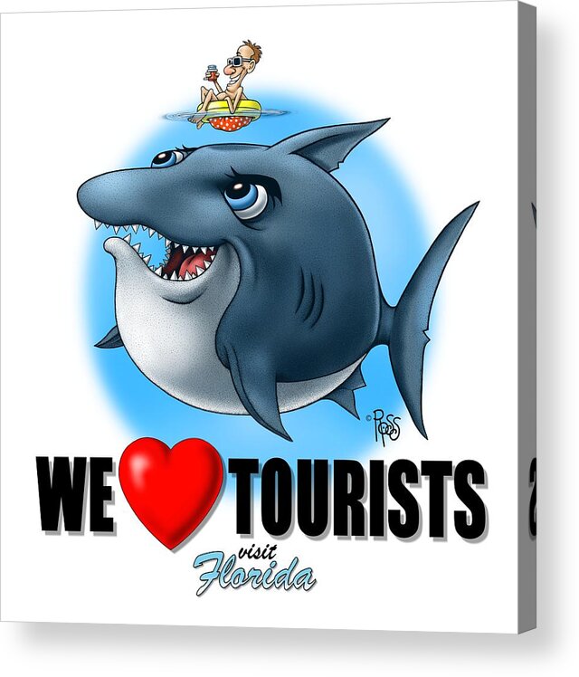 Animals Acrylic Print featuring the digital art We Love Tourists Shark by Scott Ross