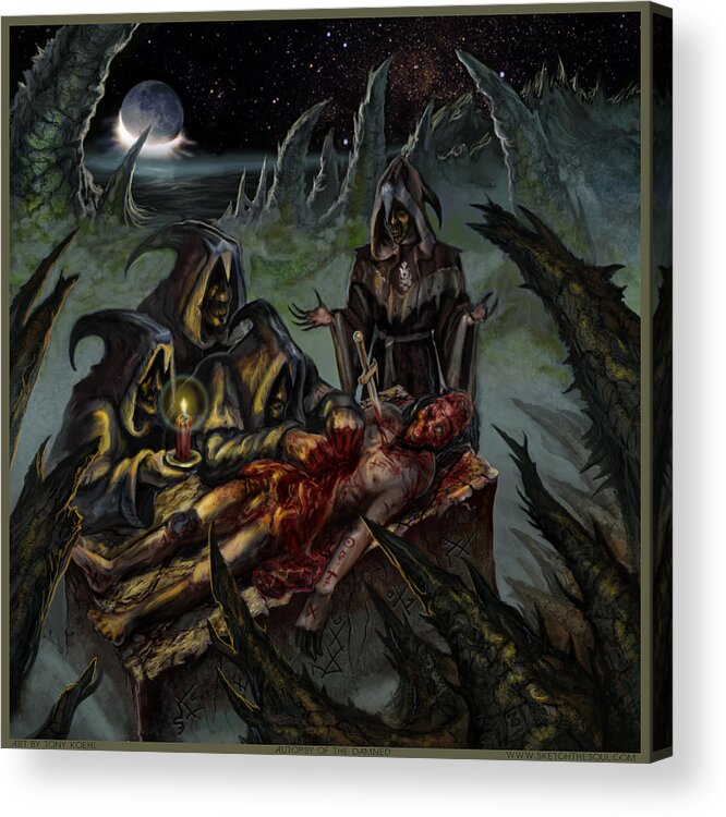 Apostles Of Perversion Acrylic Print featuring the mixed media Autopsy of the Damned by Tony Koehl