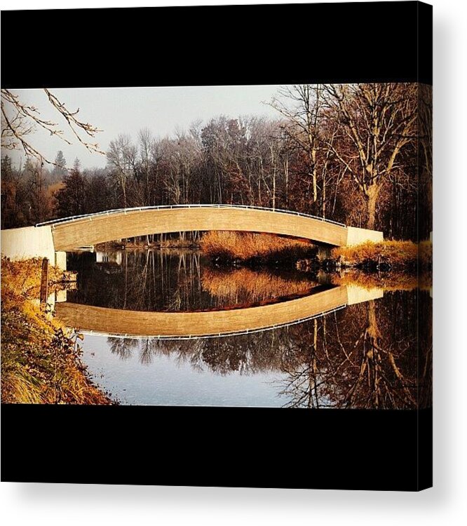 Beautiful Acrylic Print featuring the photograph #bridge #reflection. #beautiful by Aran Ackley