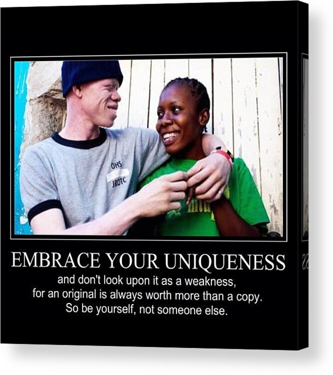 Instagram Acrylic Print featuring the photograph Embrace your uniqueness by Nigel Williams