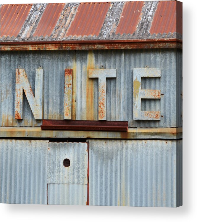 Nite Acrylic Print featuring the photograph NITE Rusty Metal Sign by Nikki Smith