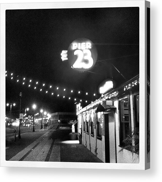 Pier Acrylic Print featuring the photograph Pier 23 by Dan Taylor