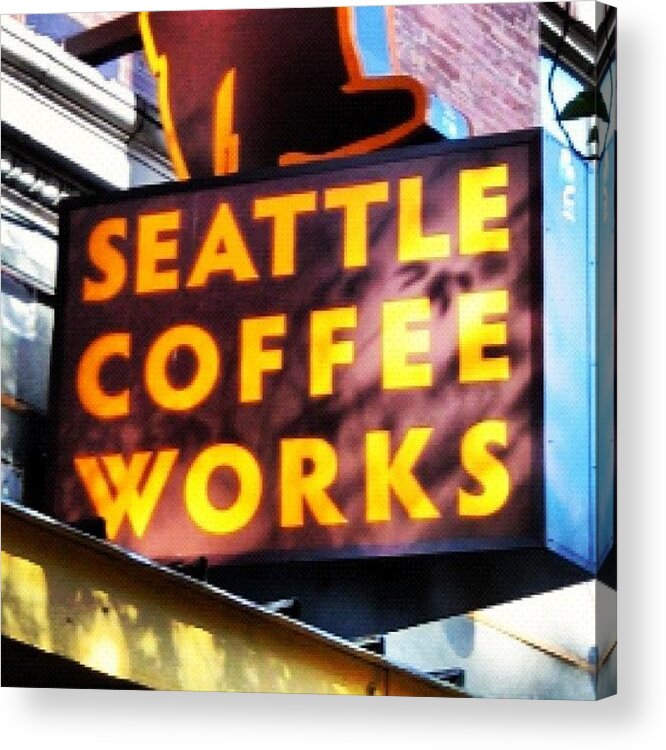 Coffee Acrylic Print featuring the photograph #seattle#coffee#sign by Angela Breeden