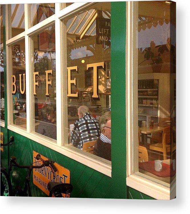 Textgram Acrylic Print featuring the photograph Station Buffet North Norfolk Railway by Dave Lee