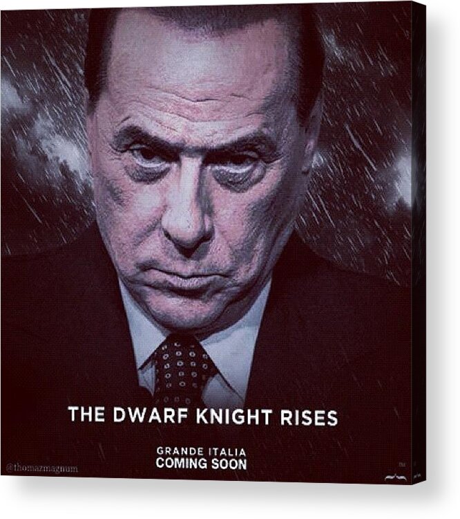 Berlusconi Acrylic Print featuring the photograph The Dwarf Knight by Thomas Magnum