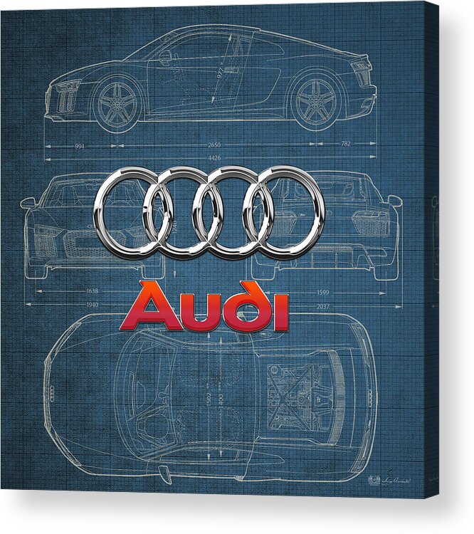  �wheels Of Fortune� Collection By Serge Averbukh Acrylic Print featuring the photograph Audi 3 D Badge over 2016 Audi R 8 Blueprint by Serge Averbukh