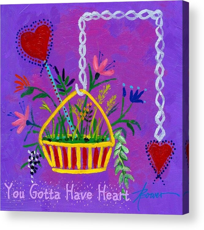 Valentine's Day Acrylic Print featuring the painting You Gotta Have Heart by Adele Bower