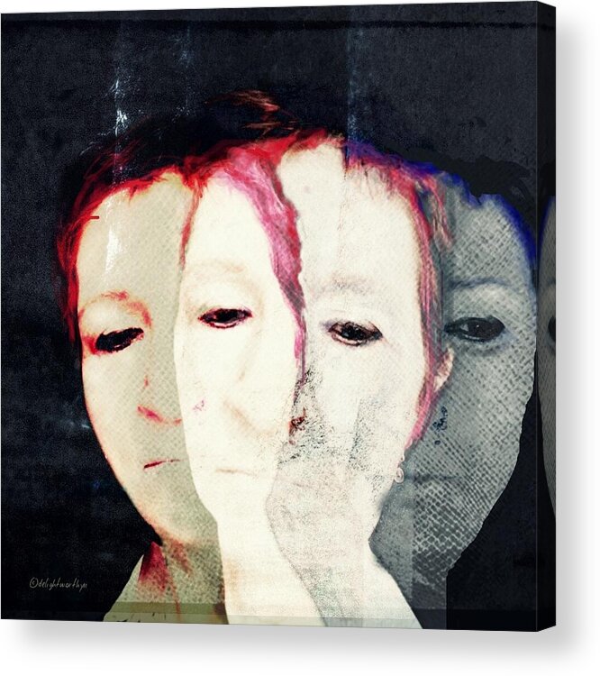 3 Faces Acrylic Print featuring the digital art Always by Delight Worthyn