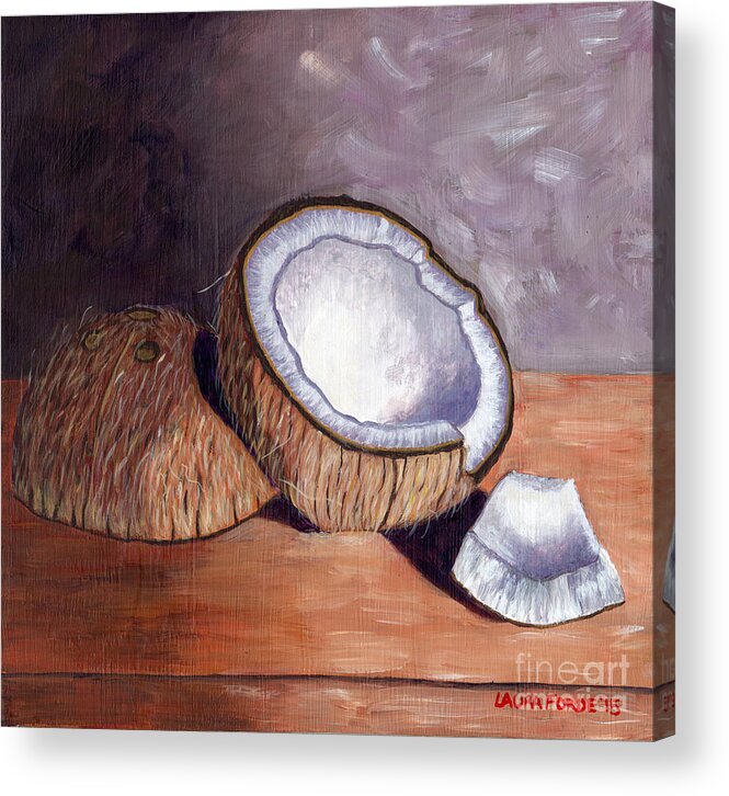 Coconut Still Life Acrylic Print featuring the painting Coconut Anyone? by Laura Forde