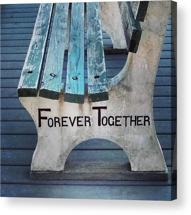 Forever Acrylic Print featuring the photograph Forever Together by Colleen Kammerer