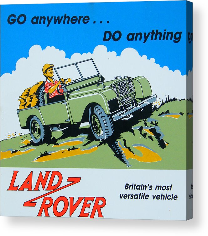 Landrover Acrylic Print featuring the digital art LandRover Advert - Go anywhere.....Do anything by Georgia Fowler
