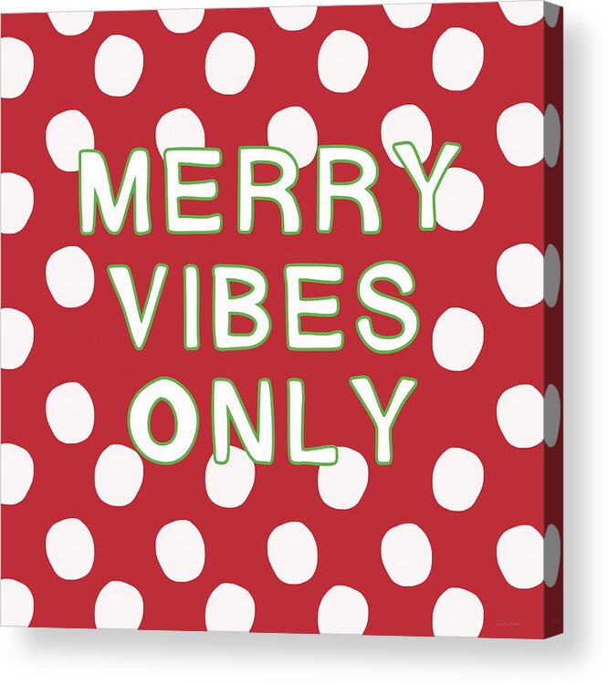 Christmas Acrylic Print featuring the digital art Merry Vibes Only Polka Dots- Art by Linda Woods by Linda Woods