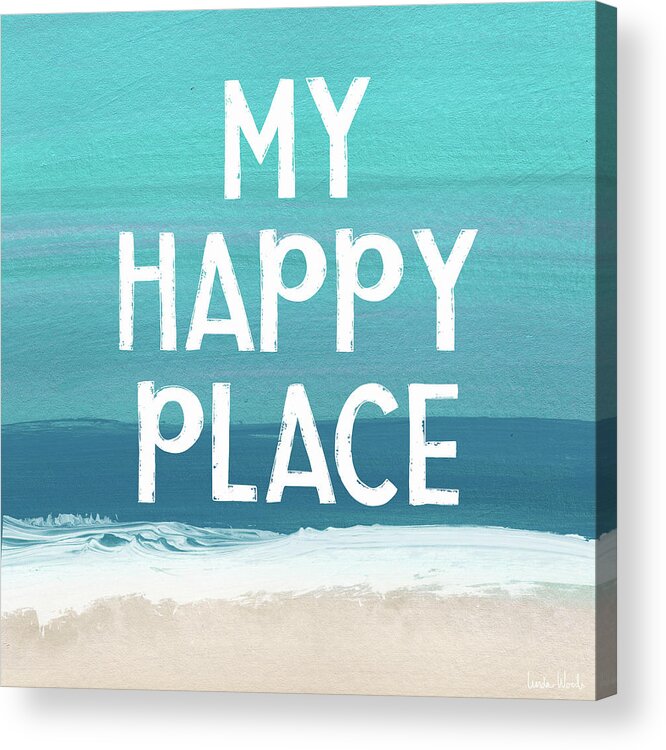 My Happy Place Acrylic Print featuring the mixed media My Happy Place Beach- Art by Linda Woods by Linda Woods