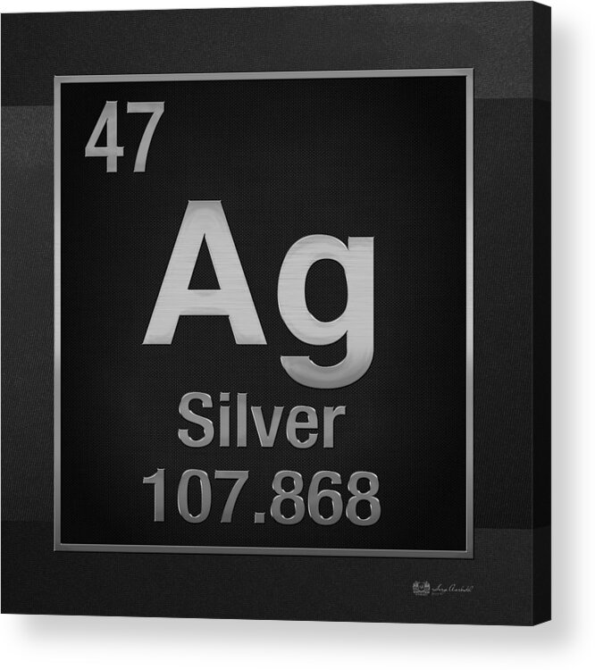 'the Elements' Collection By Serge Averbukh Acrylic Print featuring the digital art Periodic Table of Elements - Silver - Ag - Silver on Black by Serge Averbukh