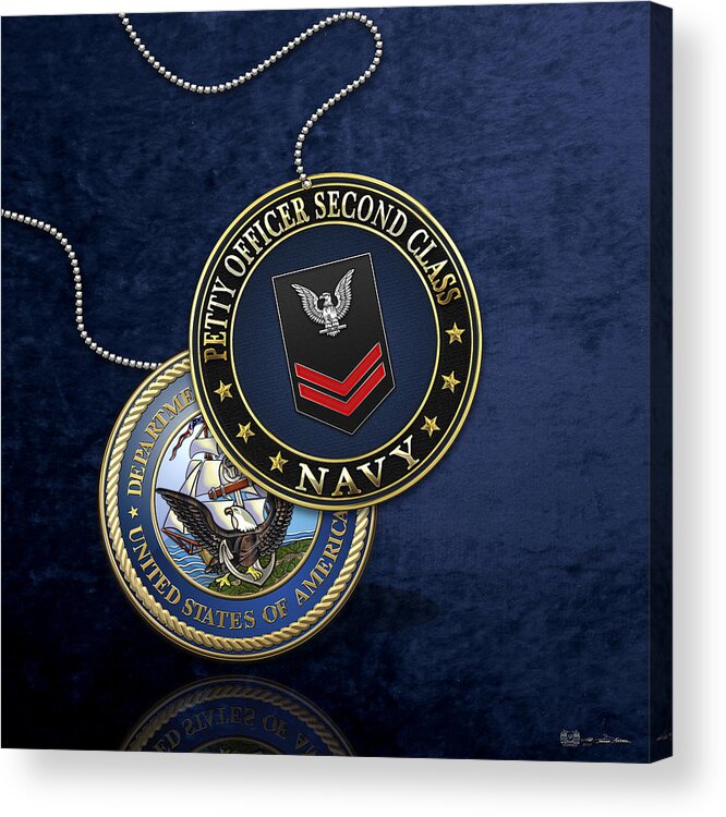 Military Insignia 3d By Serge Averbukh Acrylic Print featuring the digital art U.S. Navy Petty Officer Second Class - PO2 Rank Insignia over Blue Velvet by Serge Averbukh