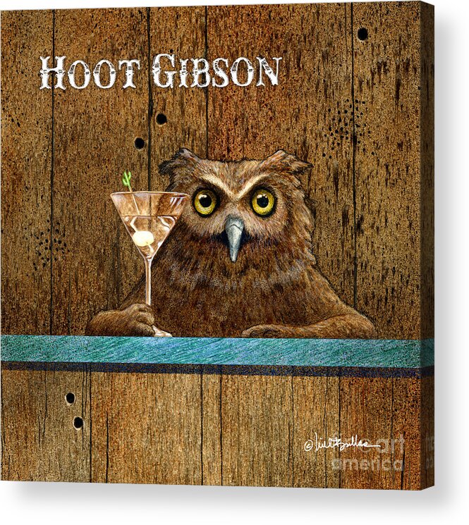 Humor Acrylic Print featuring the painting Hoot Gibson... #4 by Will Bullas