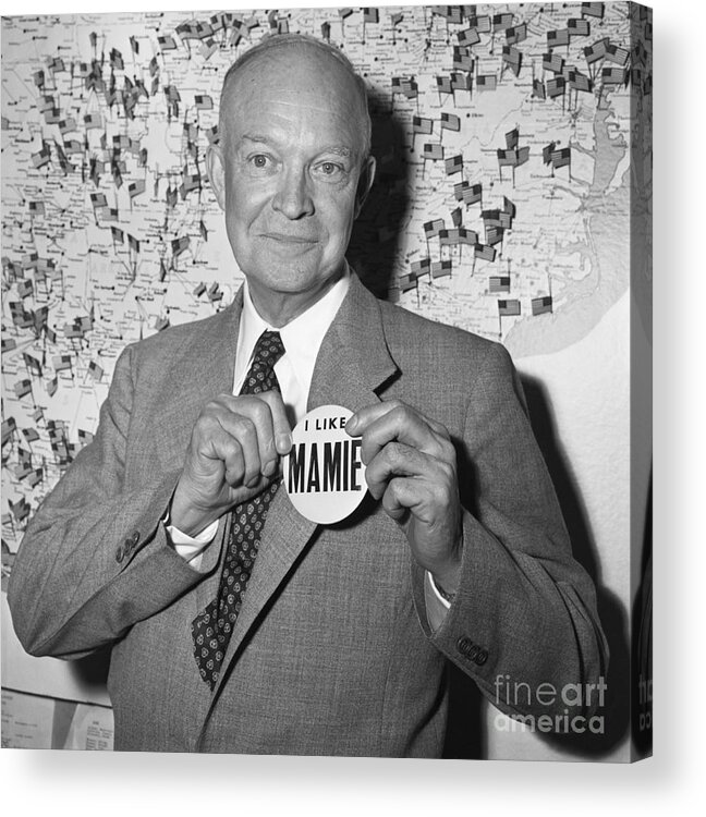 People Acrylic Print featuring the photograph Eisenhower With Button I Like Mamie by Bettmann