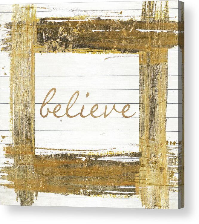 Gold Acrylic Print featuring the painting Gold Believe Square by Patricia Pinto