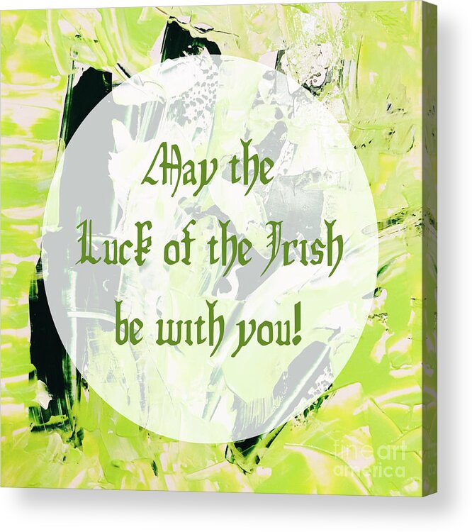 Irish Acrylic Print featuring the mixed media Luck of the Irish by Cheryl McClure