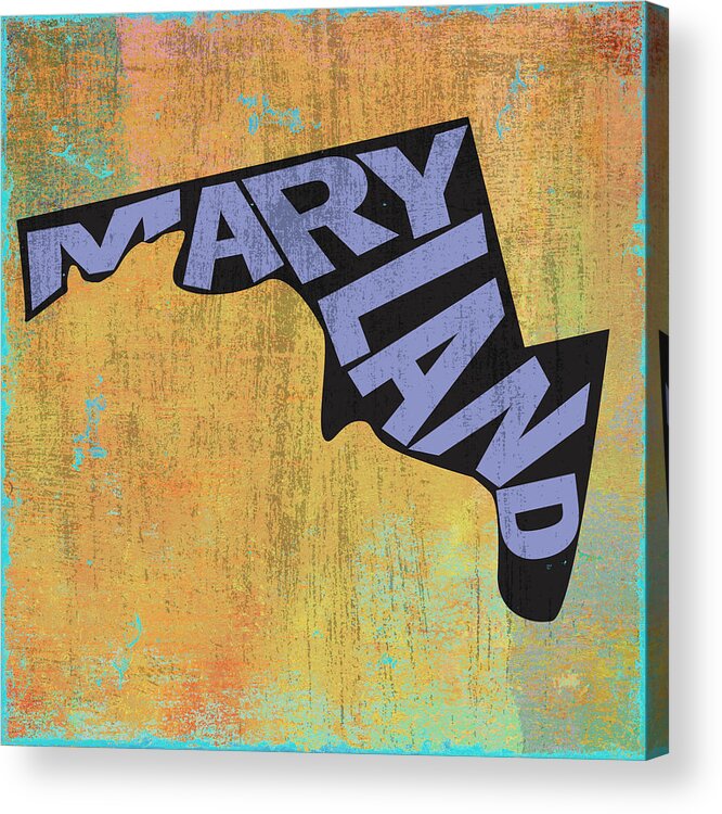 State Acrylic Print featuring the mixed media Maryland by Art Licensing Studio
