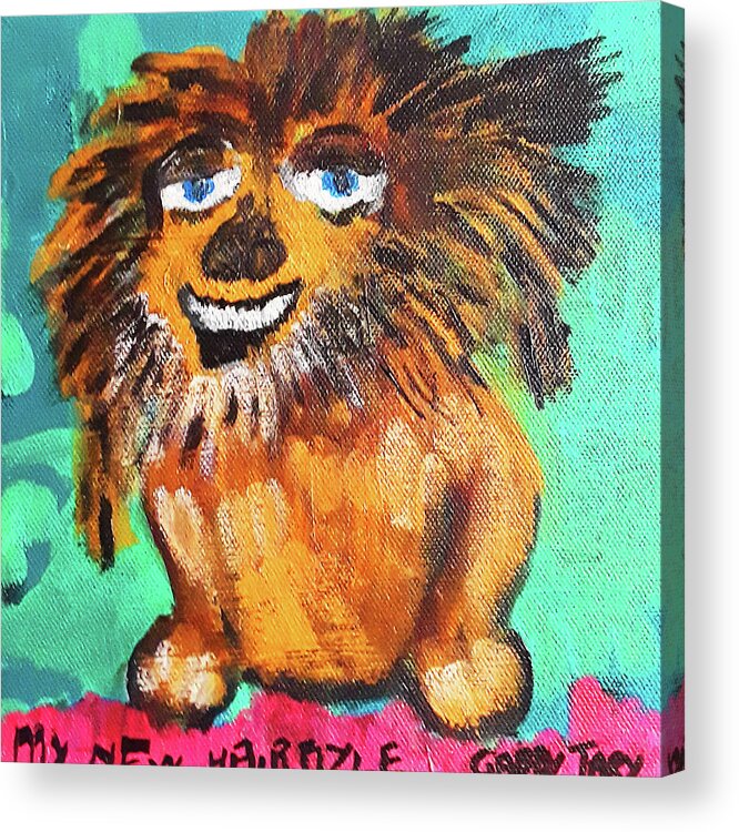 Pets Acrylic Print featuring the painting My New Hair Style by Gabby Tary