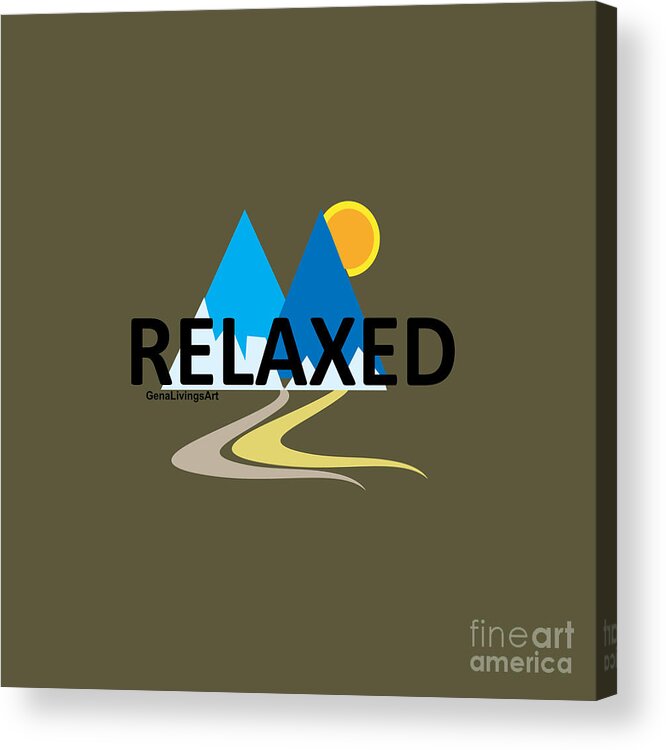  Acrylic Print featuring the digital art Relaxed by Gena Livings