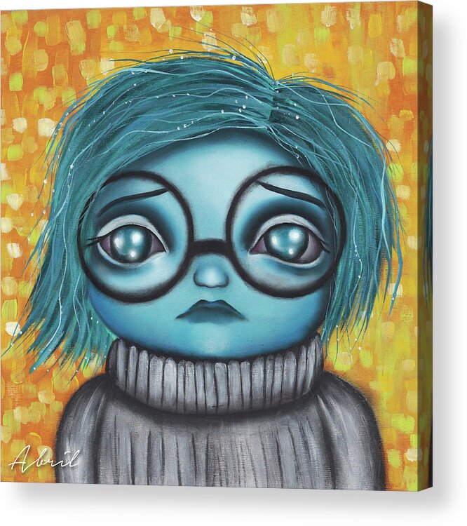 Sadness Acrylic Print featuring the painting Sadness by Abril Andrade