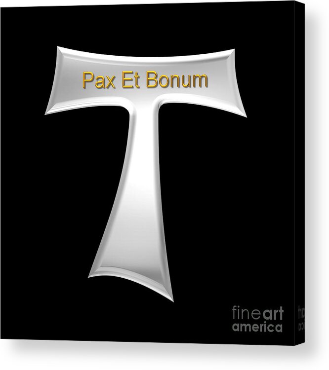 3d Look Franciscan Tau Cross Pax Et Bonum Silver And Gold Metallic Acrylic Print featuring the digital art 3D Look Franciscan Tau Cross Pax Et Bonum Silver and Gold Metallic by Rose Santuci-Sofranko