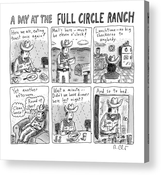Captionless Acrylic Print featuring the drawing A Day At The Full Circle Ranch by Roz Chast