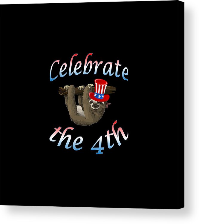 American Sloth Acrylic Print featuring the digital art American Sloth Celebrate the 4th by Ali Baucom