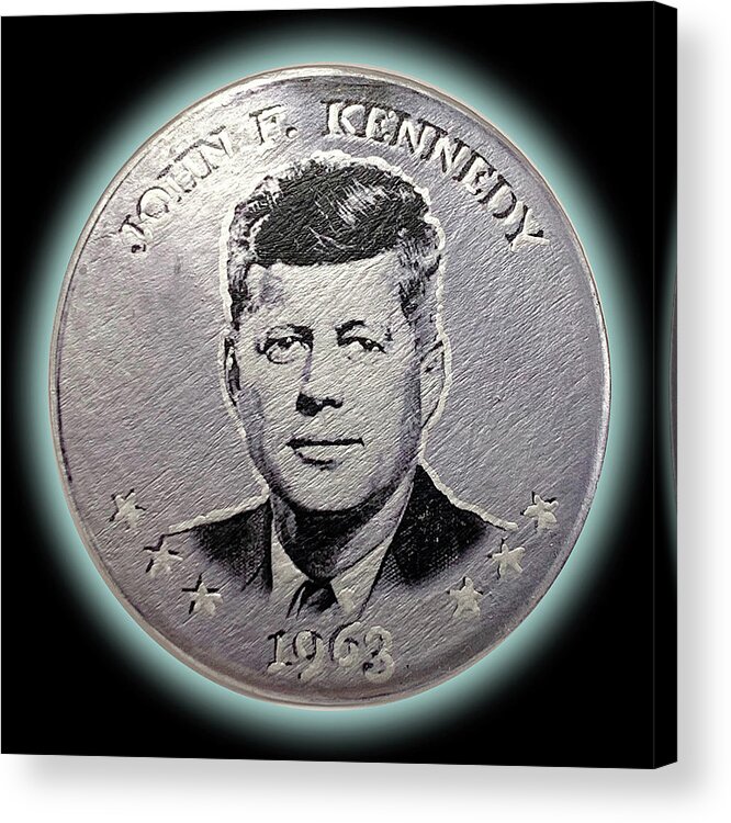 John F. Kennedy Acrylic Print featuring the mixed media John F. Kennedy 1963 SILVER L by Wunderle
