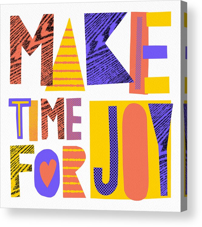 Halftone Acrylic Print featuring the painting Make Time for Joy - Art by Jen Montgomery by Jen Montgomery