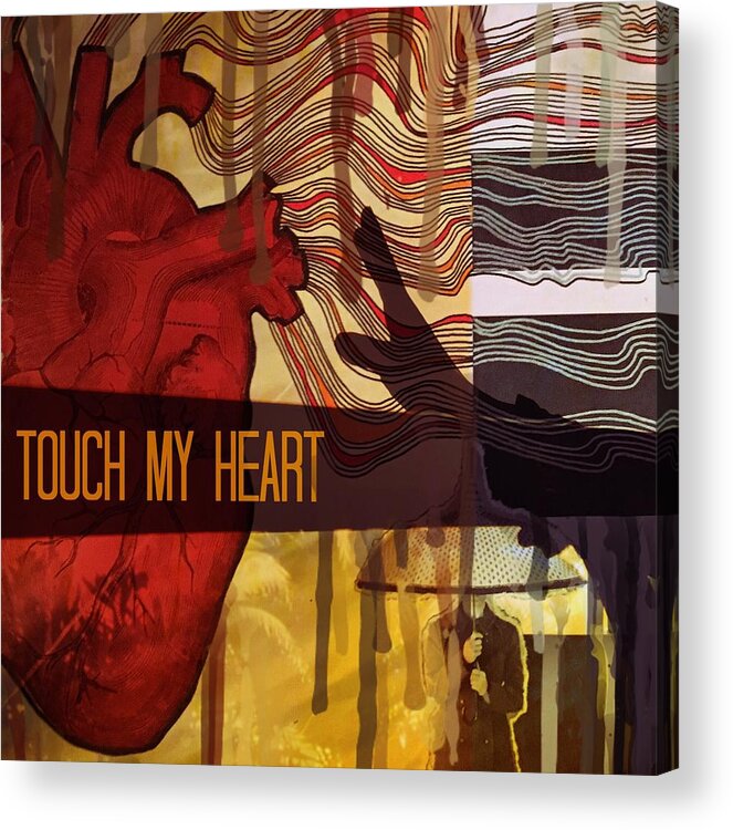 Collage Acrylic Print featuring the digital art Touch My Heart by Tanja Leuenberger