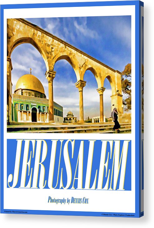 Travel Acrylic Print featuring the photograph Jerusalem Travel Poster by Dennis Cox Photo Explorer