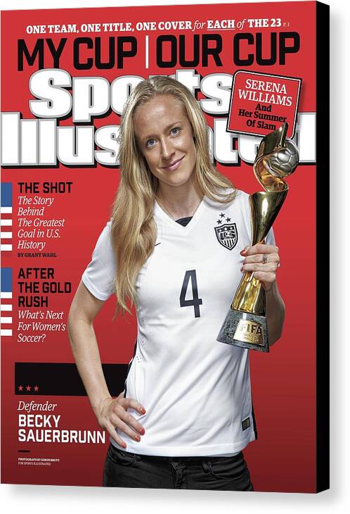 Magazine Cover Canvas Print featuring the photograph Us Womens National Team 2015 Fifa Womens World Cup Champions Sports Illustrated Cover #11 by Sports Illustrated