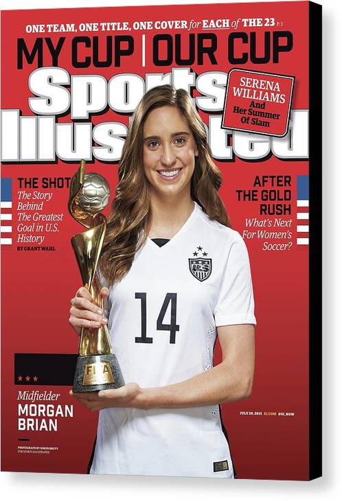 Magazine Cover Canvas Print featuring the photograph Us Womens National Team 2015 Fifa Womens World Cup Champions Sports Illustrated Cover by Sports Illustrated