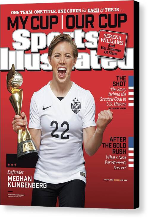 Magazine Cover Canvas Print featuring the photograph Us Womens National Team 2015 Fifa Womens World Cup Champions Sports Illustrated Cover by Sports Illustrated