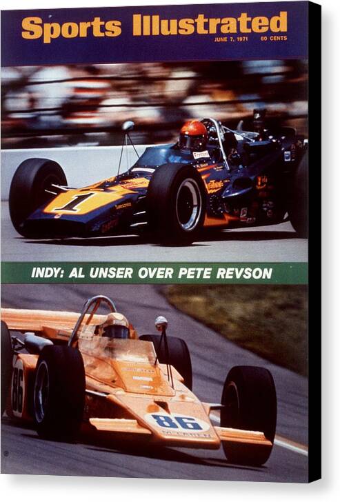 Magazine Cover Canvas Print featuring the photograph Al Unser Sr And Pete Revson, 1971 Indy 500 Sports Illustrated Cover by Sports Illustrated