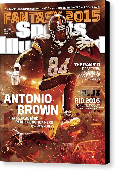 Magazine Cover Canvas Print featuring the photograph Antonio Brown 2015 Nfl Fantasy Football Preview Issue Sports Illustrated Cover by Sports Illustrated