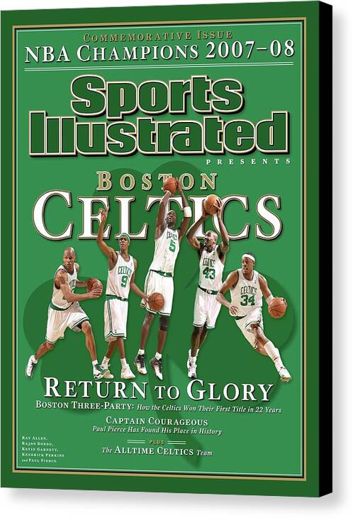 Nba Pro Basketball Canvas Print featuring the photograph Boston Celtics, Return To Glory 2008 Nba Champions Sports Illustrated Cover by Sports Illustrated