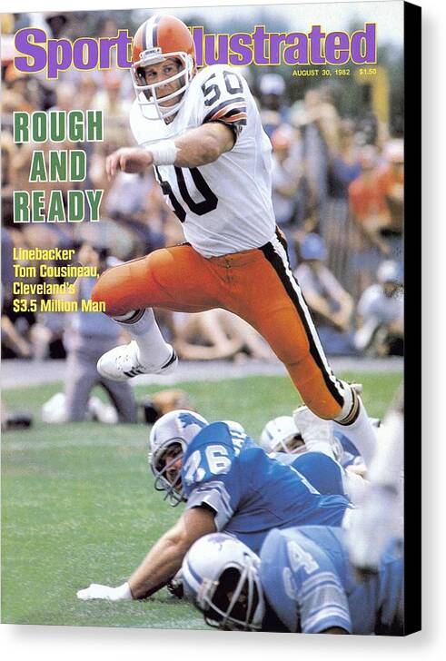 Magazine Cover Canvas Print featuring the photograph Cleveland Browns Tom Cousineau... Sports Illustrated Cover by Sports Illustrated