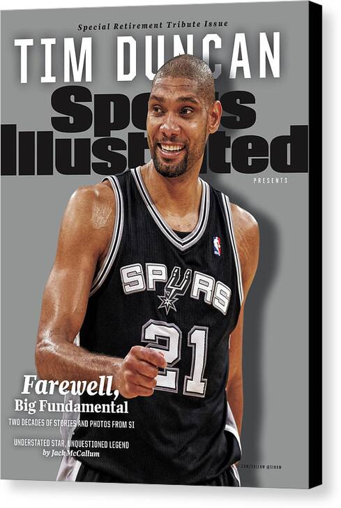 Nba Pro Basketball Canvas Print featuring the photograph Farewell, Big Fundamental Tim Duncan Retirement Tribute Sports Illustrated Cover by Sports Illustrated